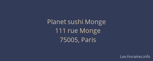 Planet sushi Monge