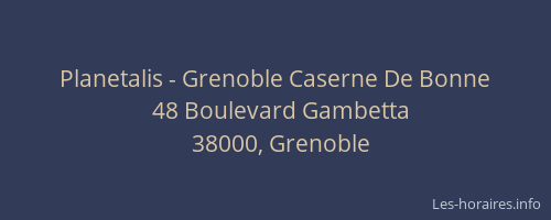 Planetalis - Grenoble Caserne De Bonne