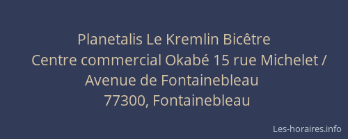 Planetalis Le Kremlin Bicêtre