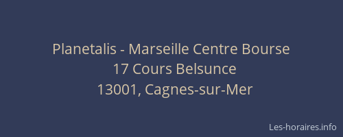 Planetalis - Marseille Centre Bourse