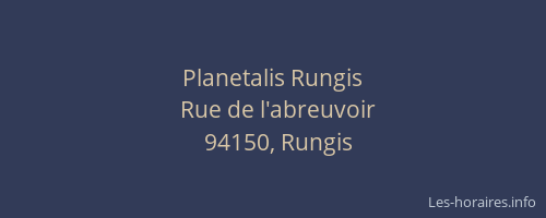 Planetalis Rungis