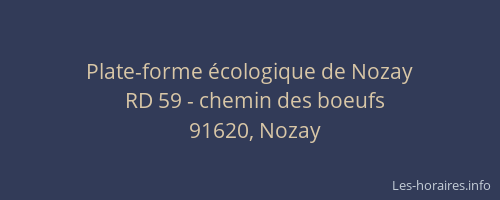Plate-forme écologique de Nozay