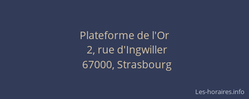 Plateforme de l'Or