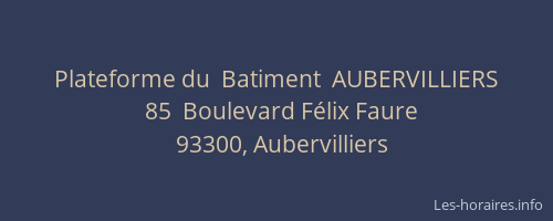 Plateforme du  Batiment  AUBERVILLIERS