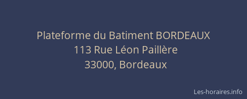 Plateforme du Batiment BORDEAUX