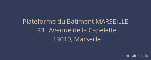 Plateforme du Batiment MARSEILLE