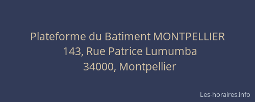 Plateforme du Batiment MONTPELLIER
