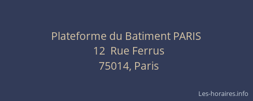 Plateforme du Batiment PARIS