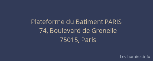 Plateforme du Batiment PARIS