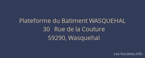 Plateforme du Batiment WASQUEHAL