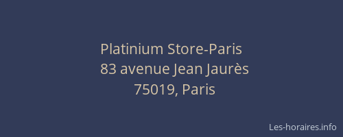 Platinium Store-Paris