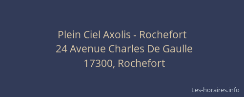 Plein Ciel Axolis - Rochefort