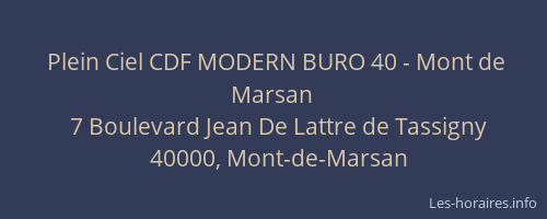 Plein Ciel CDF MODERN BURO 40 - Mont de Marsan