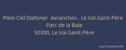 Plein Ciel Daltoner  Avranches - Le Val-Saint-Père