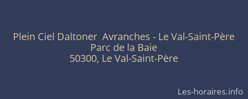 Plein Ciel Daltoner  Avranches - Le Val-Saint-Père