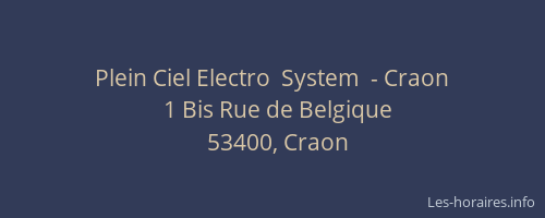 Plein Ciel Electro  System  - Craon