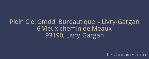 Plein Ciel Gmdd  Bureautique  - Livry-Gargan