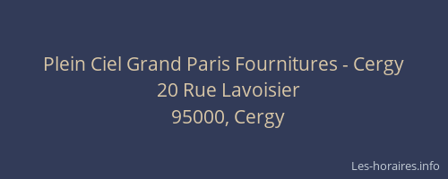 Plein Ciel Grand Paris Fournitures - Cergy