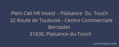Plein Ciel HR Invest  - Plaisance  Du  Touch