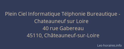 Plein Ciel Informatique Télphonie Bureautique - Chateauneuf sur Loire