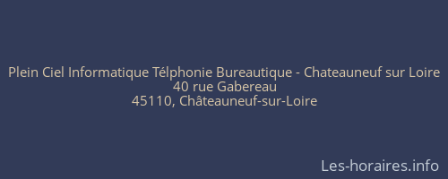 Plein Ciel Informatique Télphonie Bureautique - Chateauneuf sur Loire