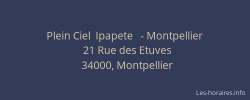 Plein Ciel  Ipapete   - Montpellier