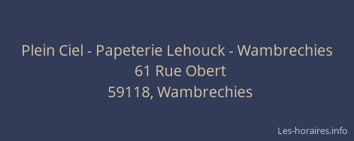 Plein Ciel - Papeterie Lehouck - Wambrechies