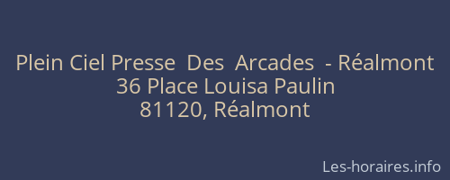 Plein Ciel Presse  Des  Arcades  - Réalmont