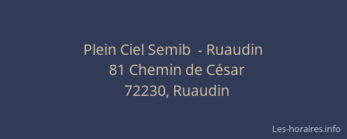 Plein Ciel Semib  - Ruaudin