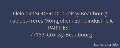 Plein Ciel SODERCO - Croissy Beaubourg