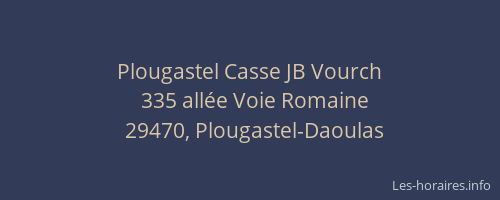 Plougastel Casse JB Vourch