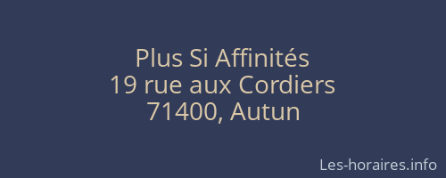 Plus Si Affinités