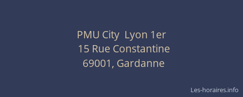PMU City  Lyon 1er