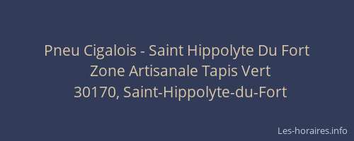 Pneu Cigalois - Saint Hippolyte Du Fort