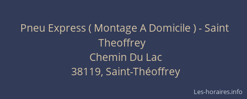 Pneu Express ( Montage A Domicile ) - Saint Theoffrey