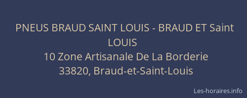 PNEUS BRAUD SAINT LOUIS - BRAUD ET Saint LOUIS