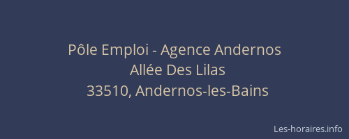 P&ocirc;le Emploi - Agence Andernos