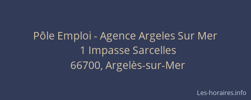 Pôle Emploi - Agence Argeles Sur Mer