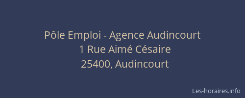 Pôle Emploi - Agence Audincourt
