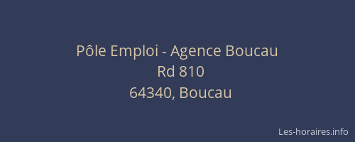 P&ocirc;le Emploi - Agence Boucau