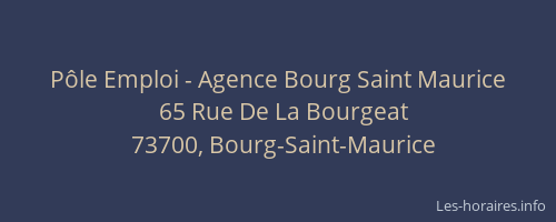 Pôle Emploi - Agence Bourg Saint Maurice