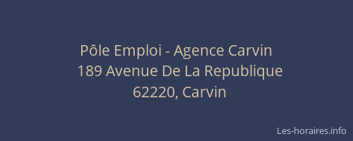 Pôle Emploi - Agence Carvin