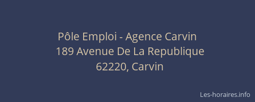 P&ocirc;le Emploi - Agence Carvin