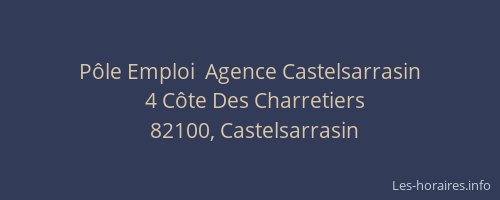 Pôle Emploi  Agence Castelsarrasin