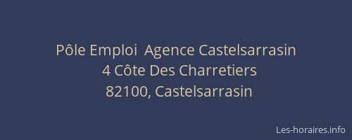 P&ocirc;le Emploi  Agence Castelsarrasin