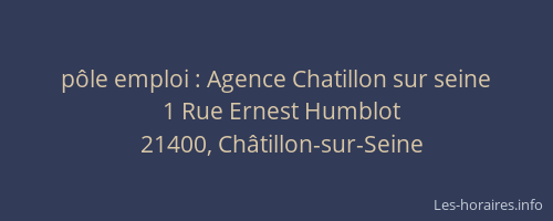 p&ocirc;le emploi : Agence Chatillon sur seine