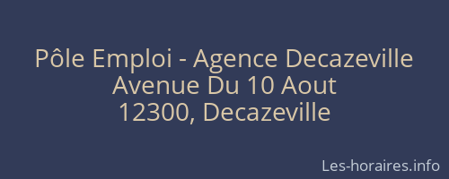 P&ocirc;le Emploi - Agence Decazeville