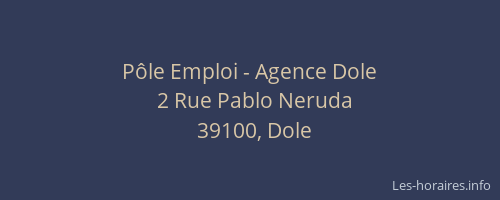 P&ocirc;le Emploi - Agence Dole