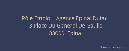 Pôle Emploi - Agence Epinal Dutac
