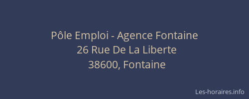 P&ocirc;le Emploi - Agence Fontaine